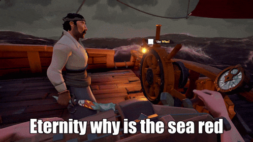 a screenshot of a video game with the words eternity why is the sea red