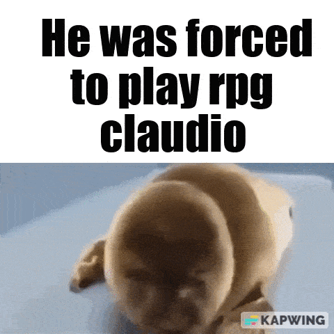 Rpg Claudio He Was Forced To Play GIF - Rpg Claudio Rpg Claudio GIFs