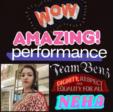 a poster that says wow amazing performance team benz dignity respect equality for all neha