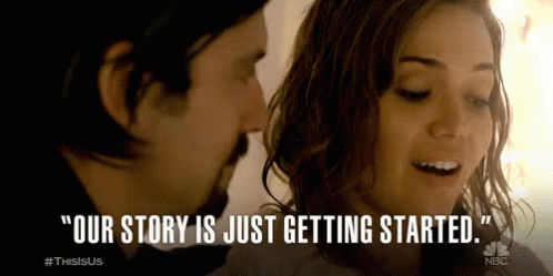 Our Story Is Just Getting Started GIF - This Is Us This Is Us Series Rebecca Pearson GIFs