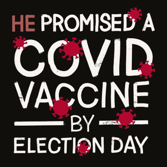 He Promised A Covid Vaccine Trump Covid GIF - He Promised A Covid Vaccine Trump Covid Covid Trump GIFs
