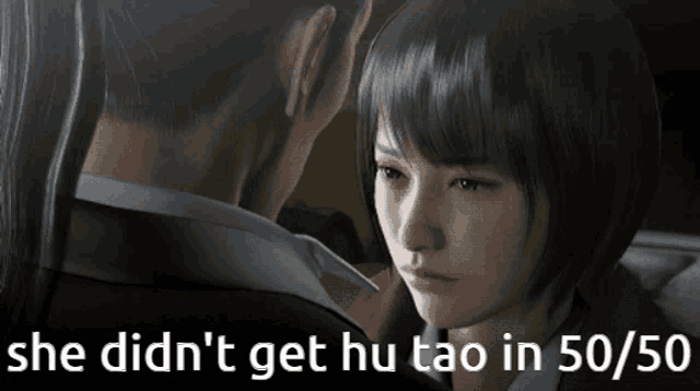 a picture of a man and a woman with the words she did n't get hu tao in 50/50