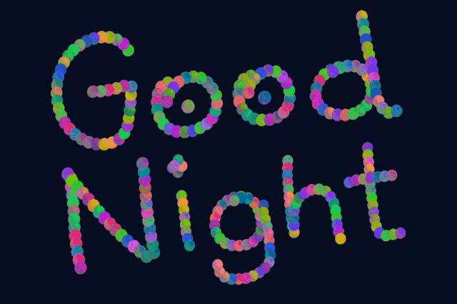 the word good night is made up of colorful dots on a black background