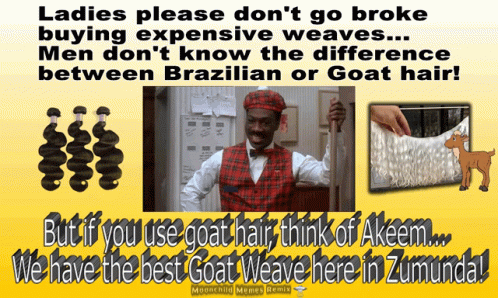 Akeem Goat Weave Zumunda Goat Weave GIF - Akeem Goat Weave Zumunda Goat Weave Goat Weave GIFs