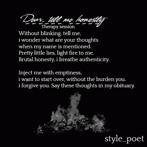Poetry Tell Me Honestly GIF - Poetry Tell Me Honestly Poem GIFs