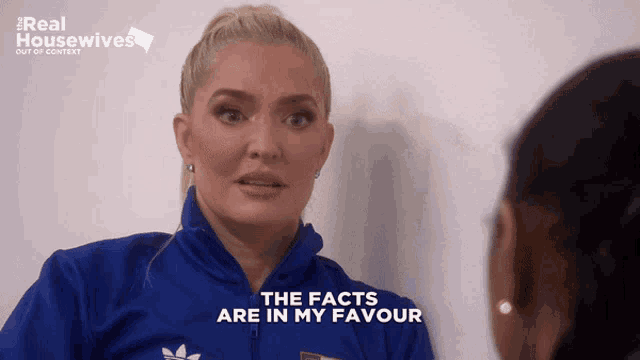 a woman talking to another woman with the words " the facts are in my favour "