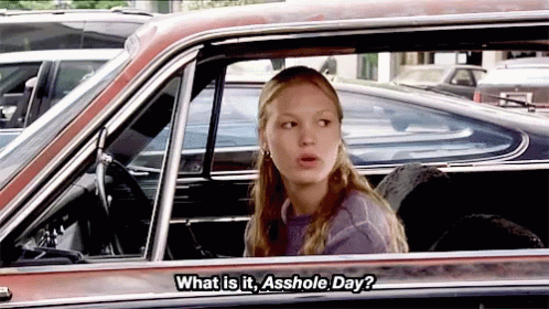 What Is It Asshole Day GIF - What Is It Asshole Day Julia Stiles GIFs