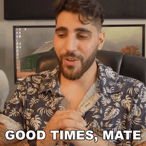 Good Times Mate Rudy Ayoub GIF - Good Times Mate Rudy Ayoub This Is An Awesome Time GIFs