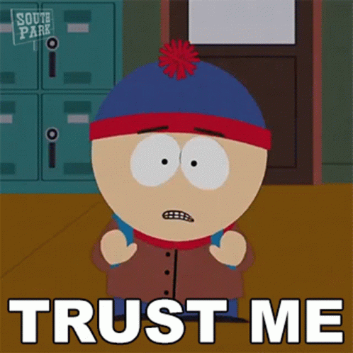 Trust Me Stan Marsh GIF - Trust Me Stan Marsh South Park GIFs