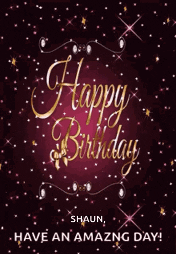 a happy birthday greeting card for shaun