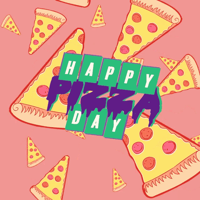 a pink background with slices of pizza and the words happy pizza day on it