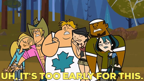 Total Drama Island Uh Its Too Early For This GIF - Total Drama Island Uh Its Too Early For This Too Early GIFs