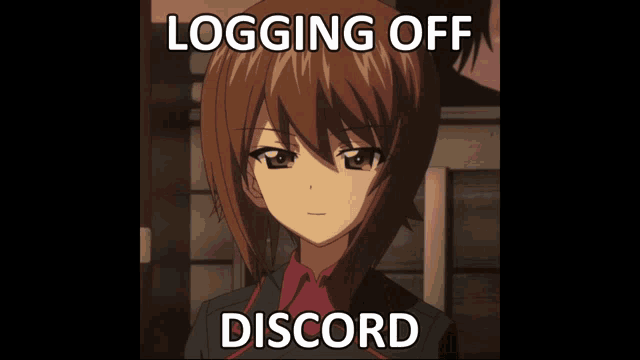 a picture of a girl with the words logging off discord on it