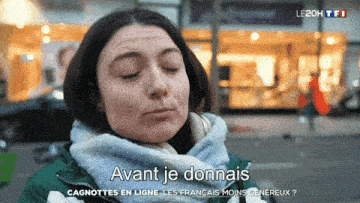 a woman wearing a green jacket and a scarf says " avant je donnais "