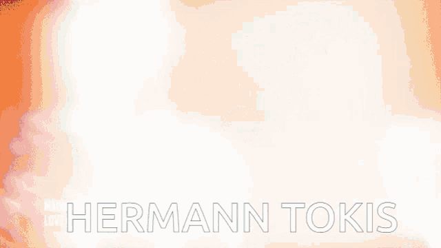 hermann tokis is the name of the man shown in this graphic