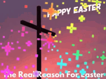a cross with the words happy easter the real reason for easter on it