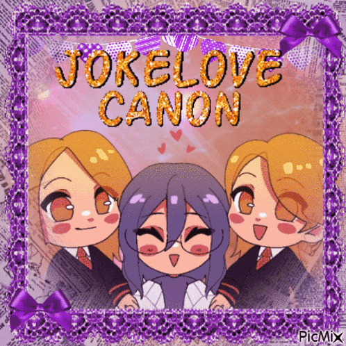 a picture of three girls with the words jokelove canon written above them