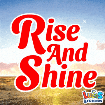 Rise And Shine Morning GIF - Rise And Shine Morning Good Morning GIFs