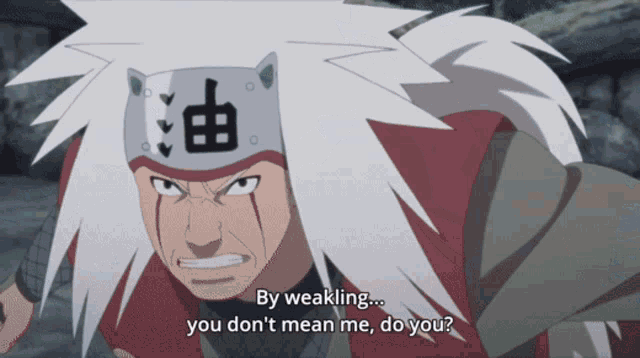 a cartoon character says " by weakling ... you don 't mean me do you "