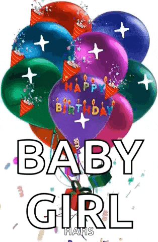 a bunch of balloons with the words `` happy birthday baby girl '' written on them