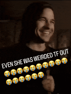 a picture of a man with the caption even she was weirded tf out with crying faces