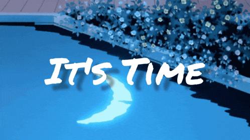a blue background with the words it 's time written in white