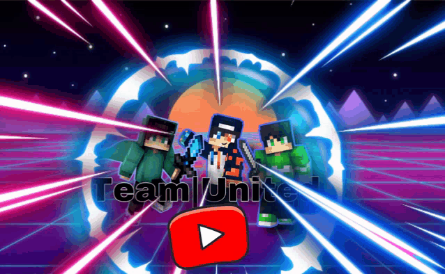 three minecraft characters are surrounded by a play button and the words team unite