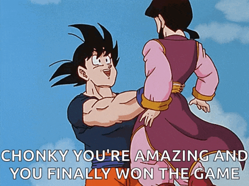 a cartoon of a man and a woman with the words chunky you 're amazing and you finally won the game