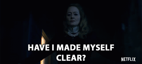 Made Myself Clear Clear GIF - Made Myself Clear Clear Do You Understand GIFs