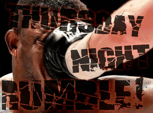 a poster for thursday night rumble shows a boxer getting punched