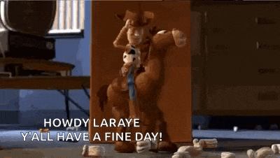 a toy story character is riding a horse and saying howdy laraye y 'all have a fine day