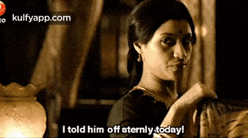 a woman says " i told him off eternly today "