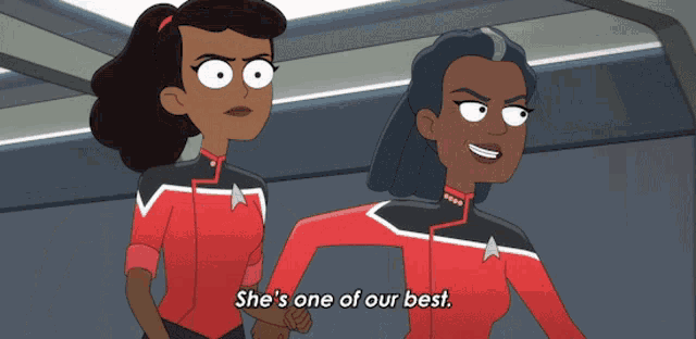 two cartoon characters standing next to each other and one of them says she 's one of our best