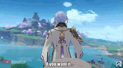 a character in a video game says " if you want it "