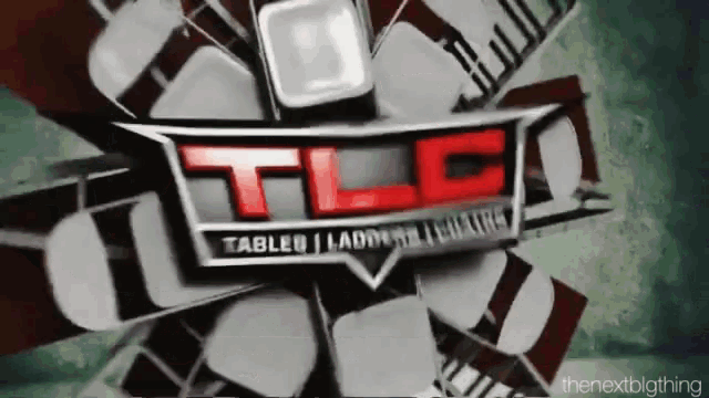 an advertisement for tlc tables ladder fighting