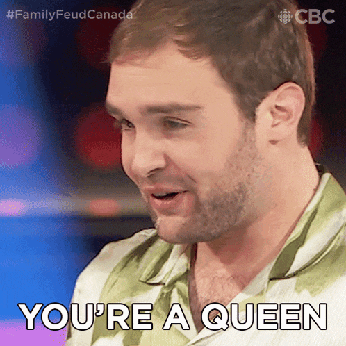 a man says you 're a queen while wearing a green shirt