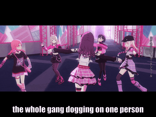 a group of anime girls are doing a dance and the caption says " the whole gang dogging on one person "