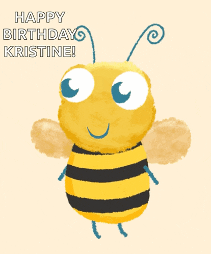 a bee with its eyes closed and the words happy birthday kristine below it