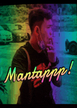 a man wearing a face mask is smoking a cigarette and the word mantappp is written below him