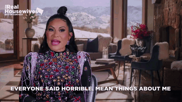 a woman says everyone said horrible mean things about me while sitting in a chair