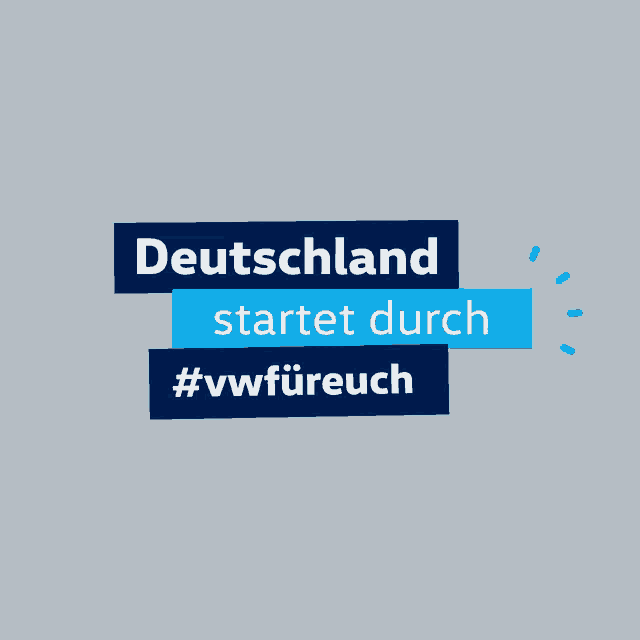 a sign that says deutschland startet durch #vwfureuch