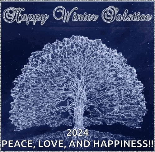 a picture of a tree with the words happy winter solstice 2024 peace love and happiness