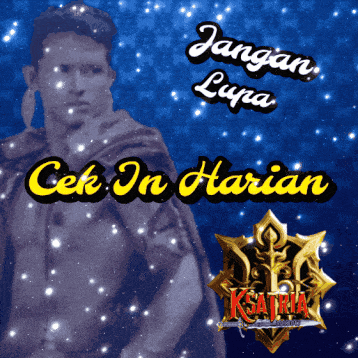 a poster that says jangan lupa cek in harian on it
