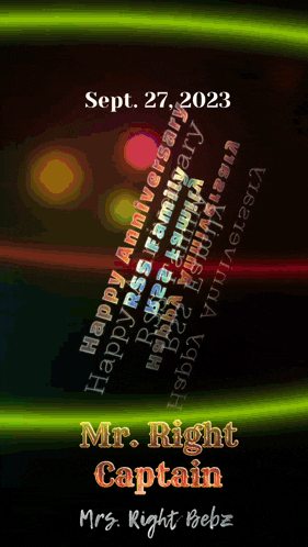 a poster that says happy anniversary mr. right captain september 27 2023