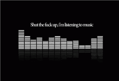 an equalizer with the words shut the fuck up i 'm listening to music on it