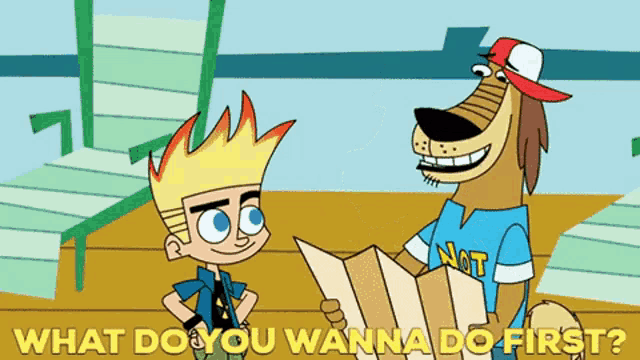 a cartoon of a boy and a dog with the words " what do you wanna do first " below them