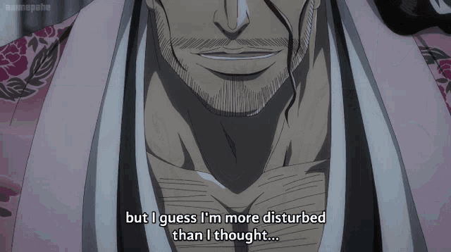 a close up of a man with the words but i guess i 'm more disturbed than i thought written below him