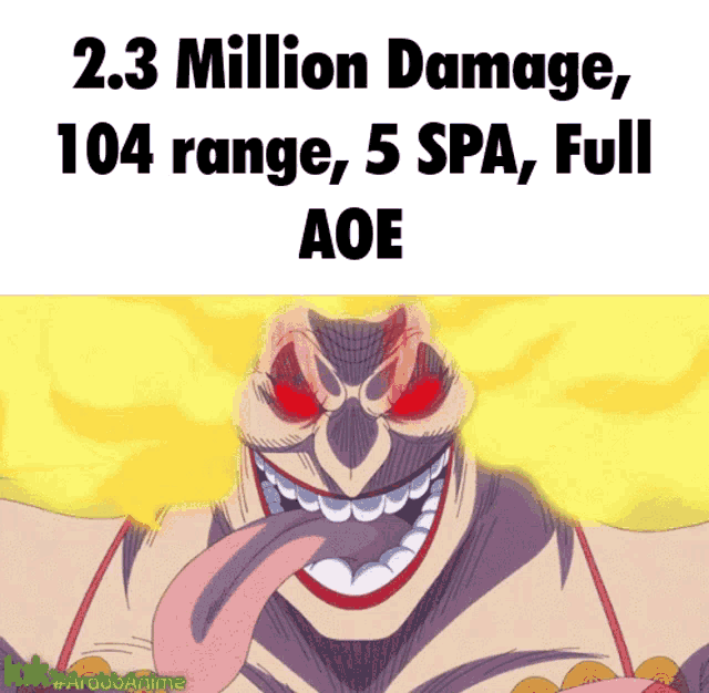a cartoon character with a tongue sticking out and the words 2.3 million damage 104 range 5 spa full aoe on the bottom