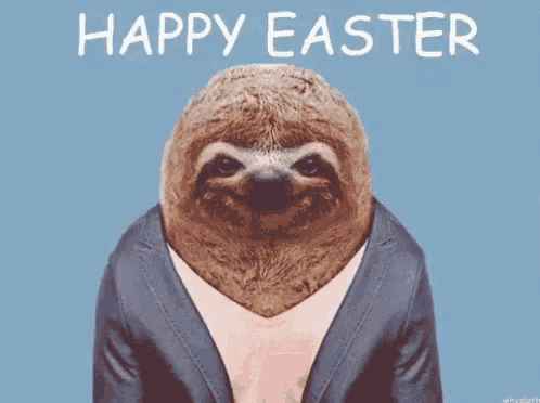 a sloth wearing a suit and a shirt says happy easter