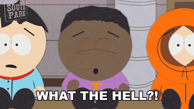 a south park cartoon character says " what the hell "